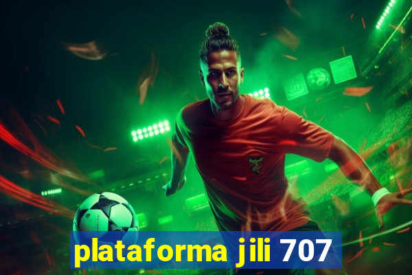 plataforma jili 707